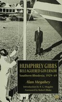Humphrey Gibbs, Beleaguered Governor