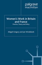 Women’s Work in Britain and France