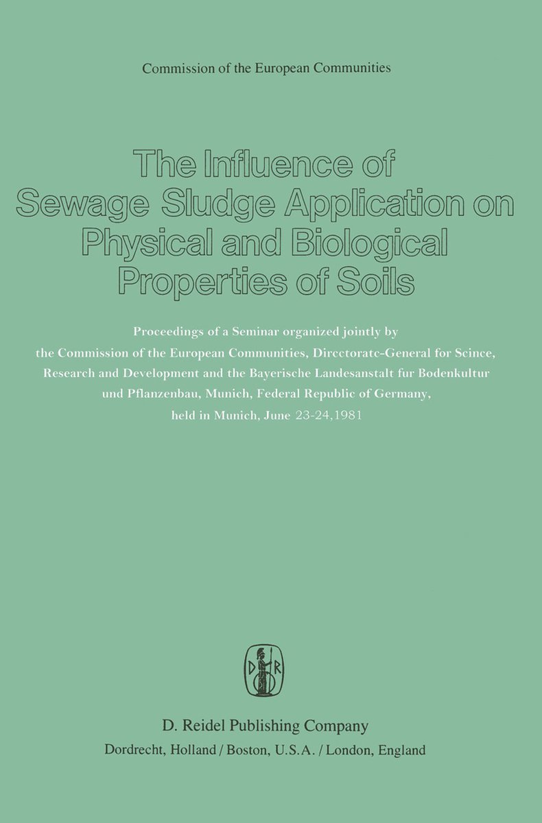 The Influence of Sewage Sludge Application on Physical and Biological Properties of Soils - Springer