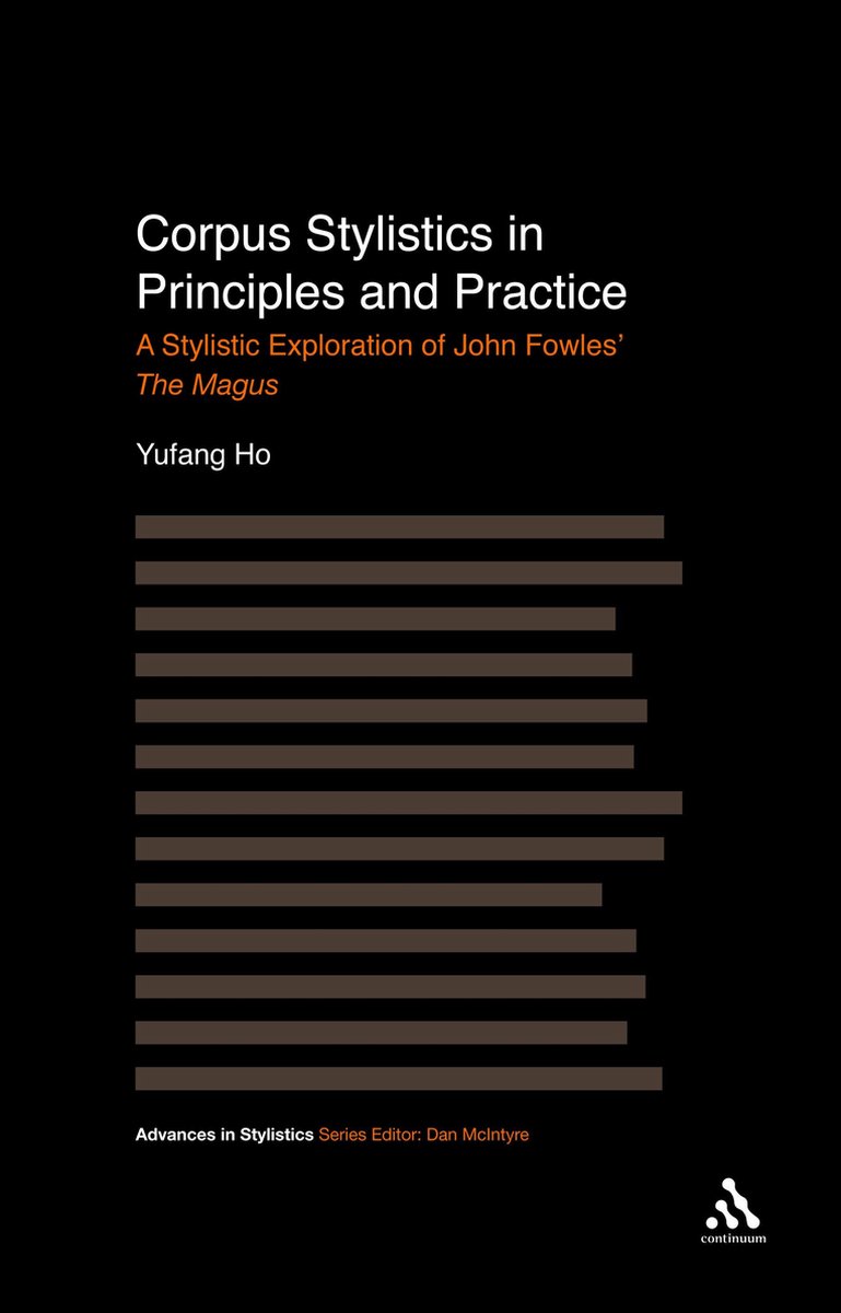 Corpus Stylistics in Principles and Practice - Yufang Ho
