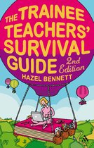 Trainee Teachers Survival Guide 2nd