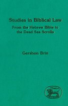 The Library of Hebrew Bible/Old Testament Studies- Studies in Biblical Law