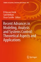 Recent Advances in Modeling Analysis and Systems Control Theoretical Aspects a