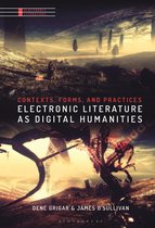 Electronic Literature- Electronic Literature as Digital Humanities