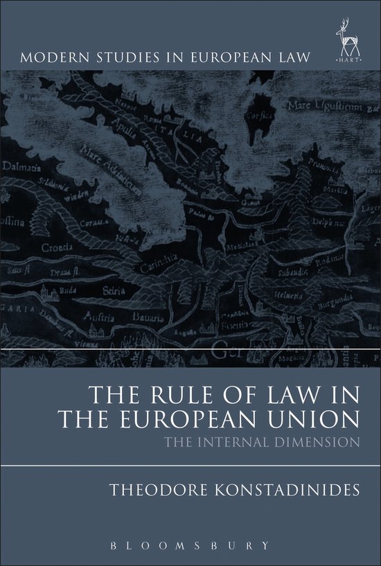 Boekomslag van 'Modern Studies in European Law - The Rule of Law in the European Union' door Theodore Konstadindes. Een kaart van Europa met antieke plaatsnamen is afgebeeld.