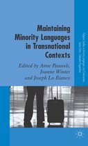 Palgrave Studies in Minority Languages and Communities- Maintaining Minority Languages in Transnational Contexts
