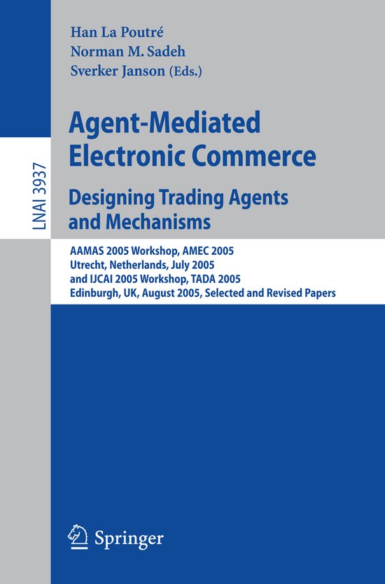 Agent-Mediated Electronic Commerce. Designing Trading Agents ... - cover