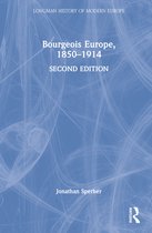 Longman History of Modern Europe- Bourgeois Europe, 1850-1914