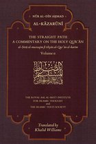 The Straight Path: A Commentary on the Holy Qur'an