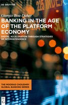 The Moorad Choudhry Global Banking Series- Banking in the Age of the Platform Economy