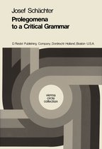 Vienna Circle Collection- Prolegomena to a Critical Grammar