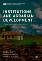 Palgrave Studies in Agricultural Economics and Food Policy- Institutions and Agrarian Development
