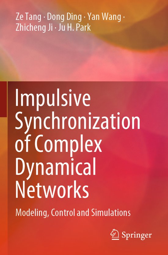 Impulsive Synchronization of Complex Dynamical Networks - cover