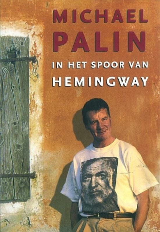 Cover van het boek 'In het spoor van Hemingway' van M. Palin
