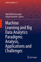 Machine Learning and Big Data Analytics Paradigms Analysis Applications and Ch
