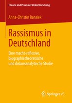 Theorie und Praxis der Diskursforschung- Rassismus in Deutschland