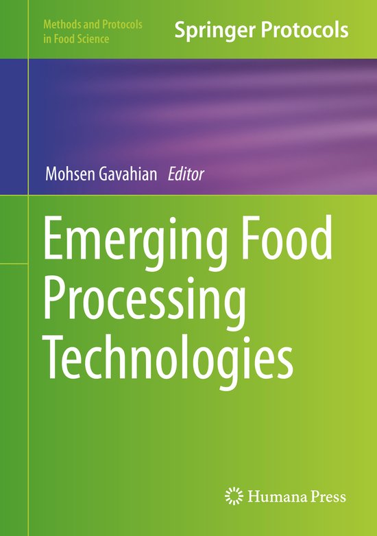 Methods and Protocols in Food Science Emerging Food Processing