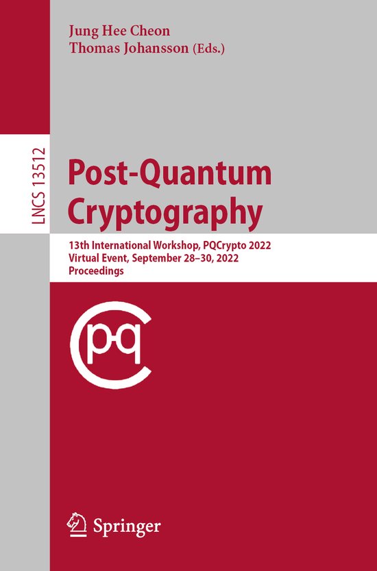 Lecture Notes in Computer Science13512- Post-Quantum Cryptog ... - cover