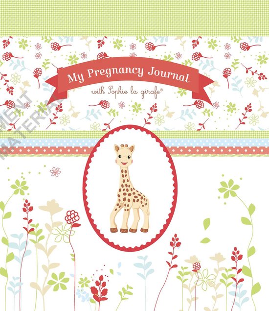 Mon journal de grossesse avec Sophie la girafe - Santé, famille et