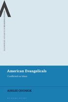 Bloomsbury Advances in Religious Studies- American Evangelicals