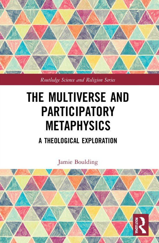 Foto: Routledge science and religion series the multiverse and participatory metaphysics