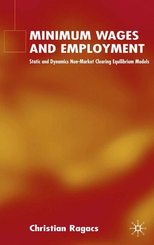 Minimum Wages and Employment, C. Ragacs 9781403934987 Boeken bol