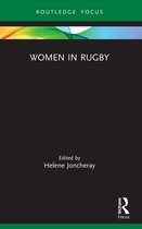 Women, Sport and Physical Activity- Women in Rugby