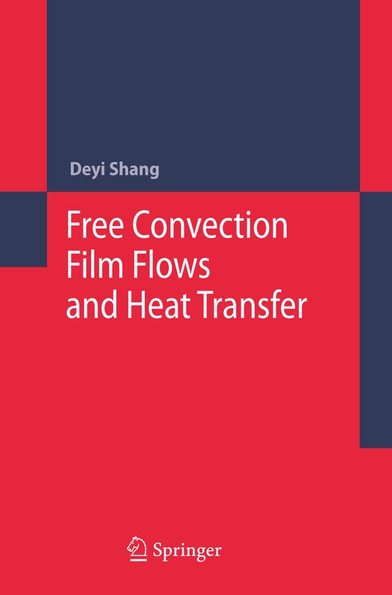 Free Convection Film Flows and Heat Transfer - cover