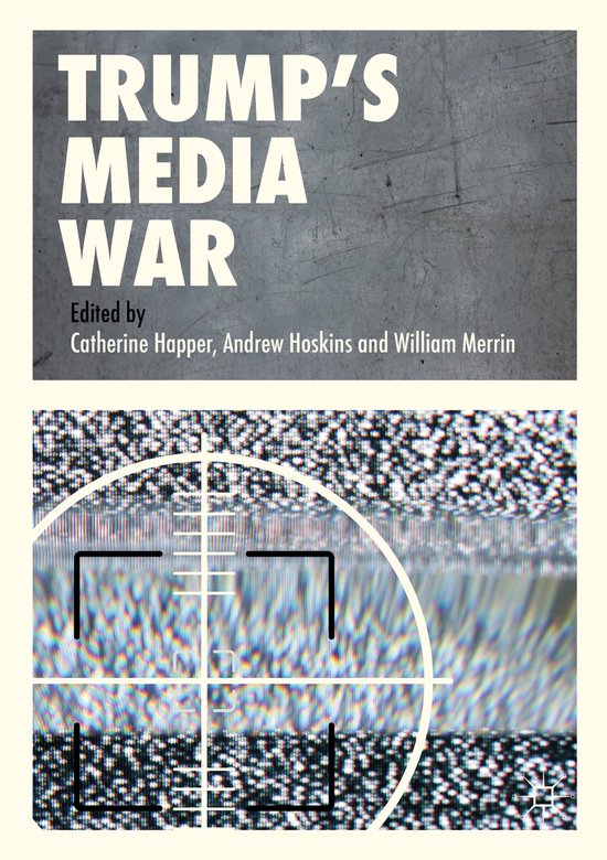 Trump’s Media War - cover