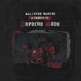 Various Artists - All I Ever Wanted- Tribute To Depeche Mode (LP) (Coloured Vinyl)