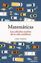 Libros singulares - Matemáticas. Los cálculos ocultos de la vida cotidiana
