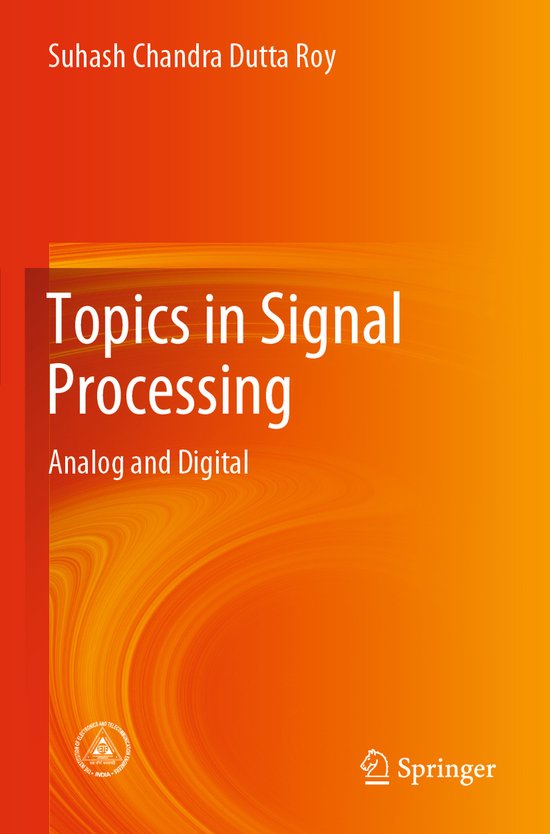 Topics in Signal Processing 9789811395345 Suhash Chandra Dutta Roy Boeken bol