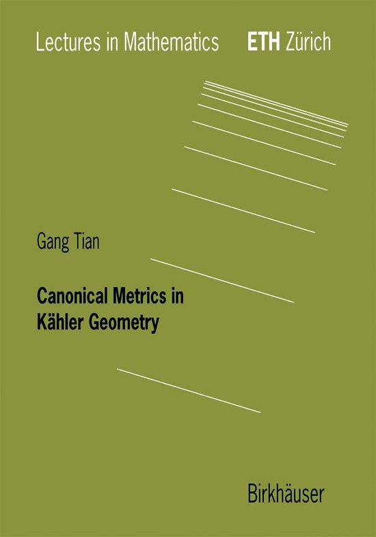 Canonical Metrics in Kahler Geometry - cover