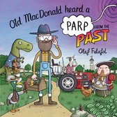 Old MacDonald Heard a Parp from the Past Heard a Parp 3