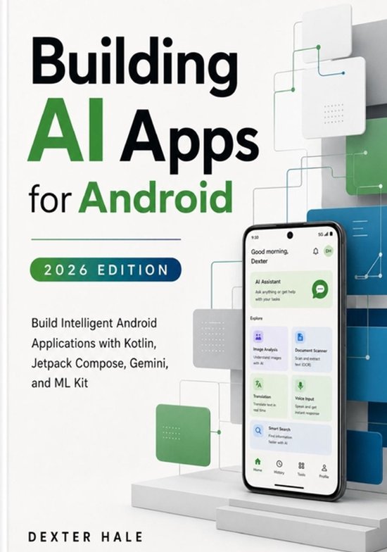 Boek 'Building AI Apps for Android', 2026 editie, met een afbeelding van een smartphone met een AI-app.