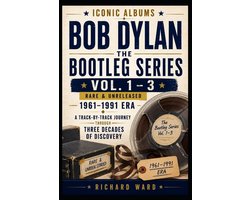 Iconic Albums- Iconic Albums Bob Dylan The Bootleg Series Vol 1-3 Rare and Unreleased 1961-1991 Era