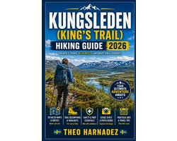 Untamed Routes- Kungsleden (King's Trail) Hiking Guide