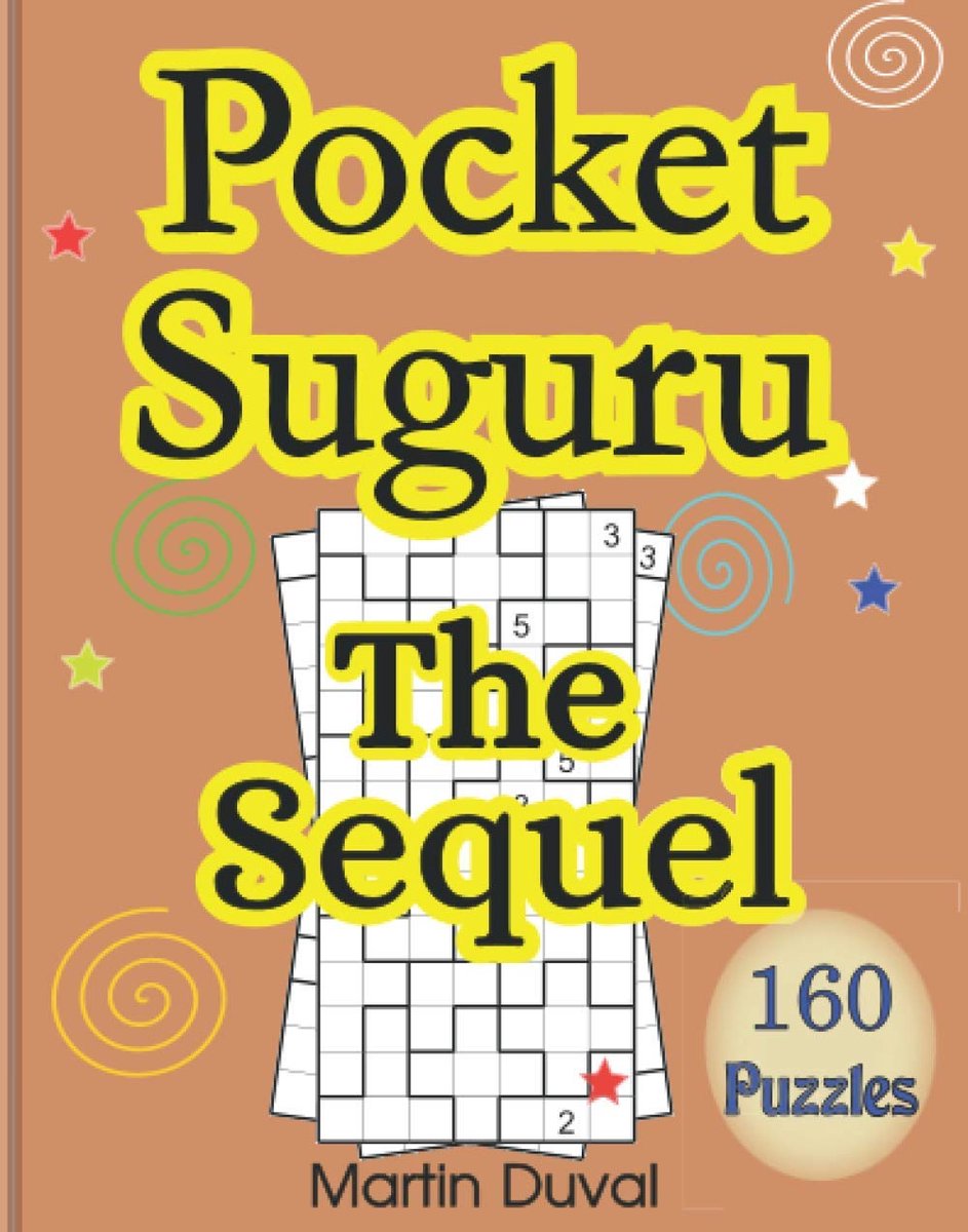 Pocket Suguru The Sequel: Exciting logic puzzles for adults with 160 Suguru puzzles of different sizes. - ShopVlot