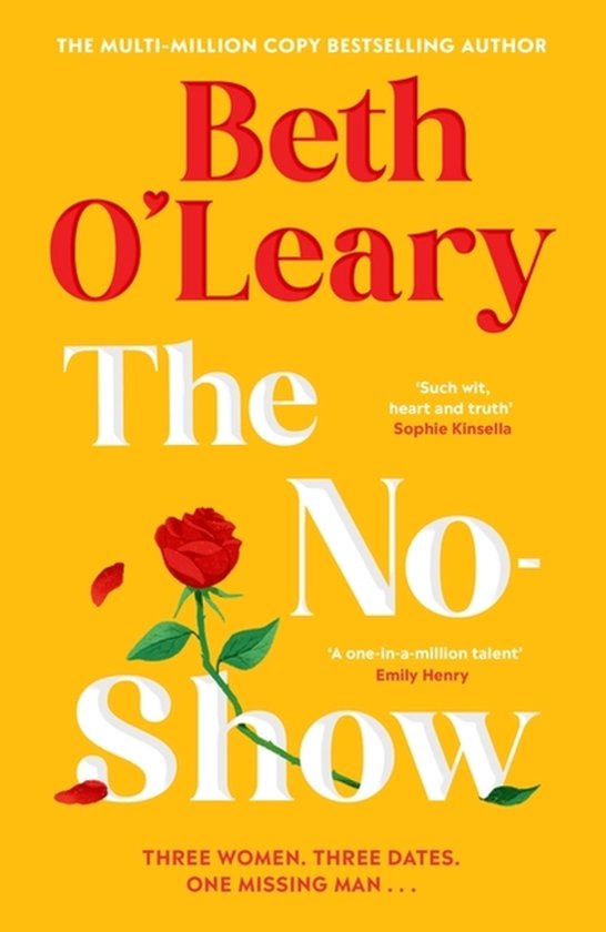Boek 'The No-Show' van Beth O'Leary, met de titel in witte letters op een gele achtergrond. Een rode roos steekt uit de letter 'o'.