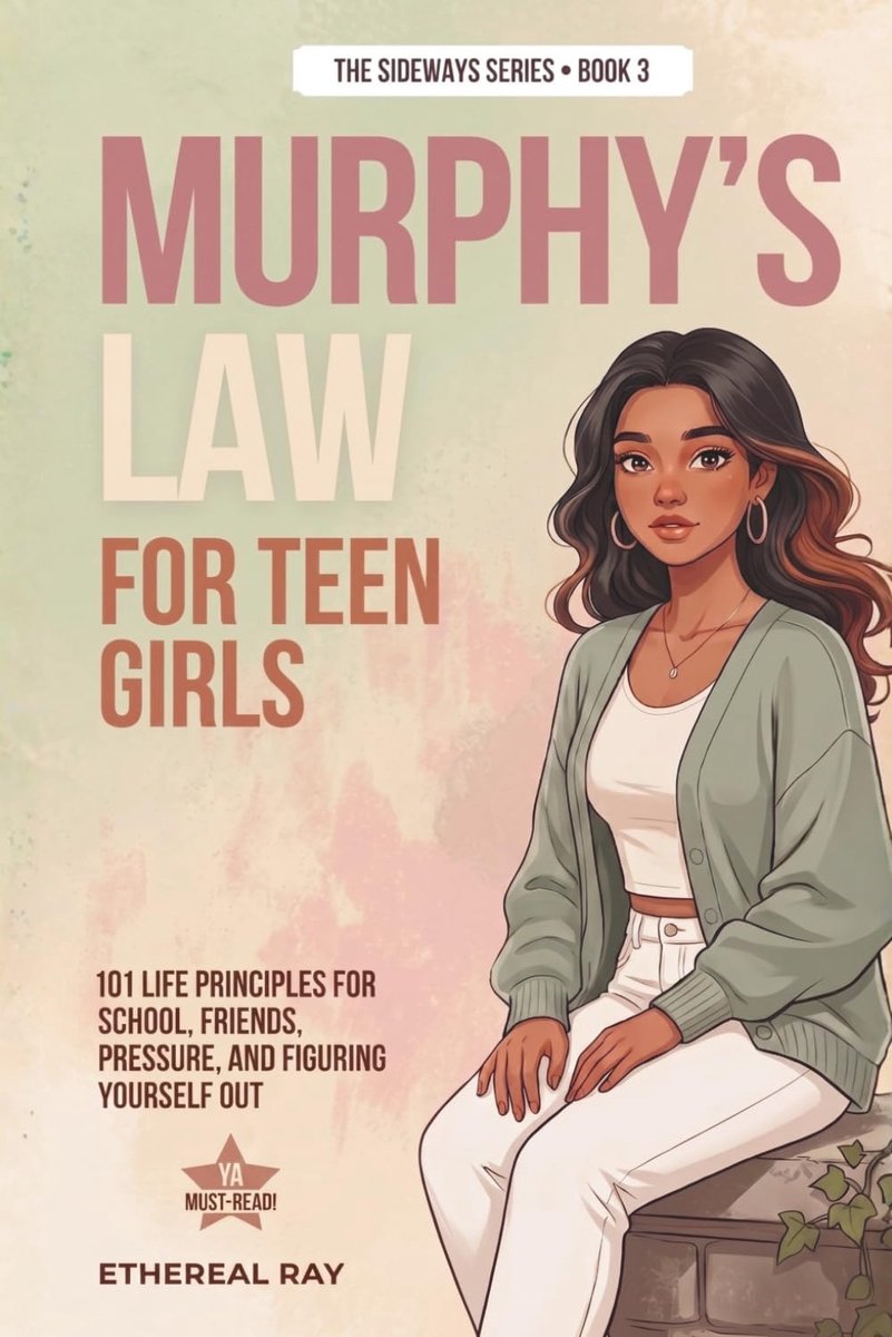 Murphy's Law for Teen Girls: 101 Life Principles for School, Friends, Pressure, and Figuring Yourself Out: 3 - ShopVlot