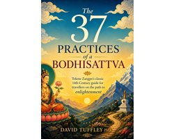On the Spiritual Path 10 - The 37 Practices of a Bodhisattva