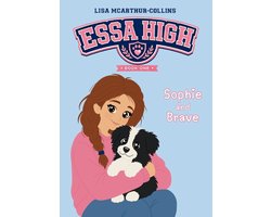 Essa High- Sophie and Brave