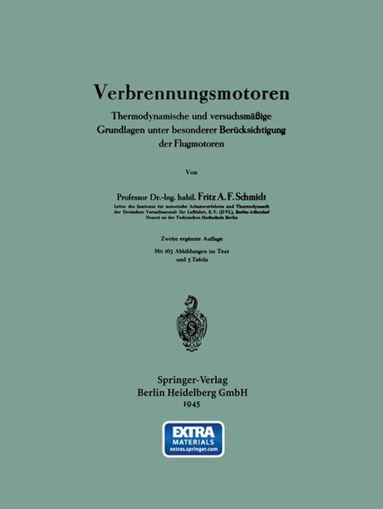 Boekcover van 'Verbrennungsmotoren' met de titel, auteur Prof. Dr.-Ing. habil. Fritz A. F. Schmidt, Springer-Verlag, 1945 en EXTRA MATERIALS.
