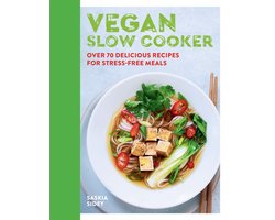 Vegan Slow Cooker Over 70 delicious recipes for stressfree meals