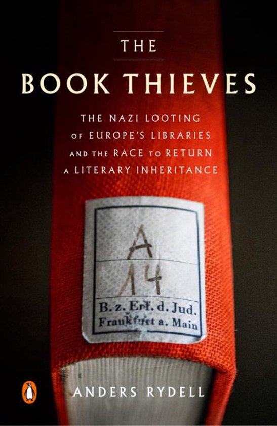 Couverture du livre 'The Book Thieves' par Anders Rydell. Couverture rouge avec une étiquette 'A 14' et 'Frankfurt a. Main'.