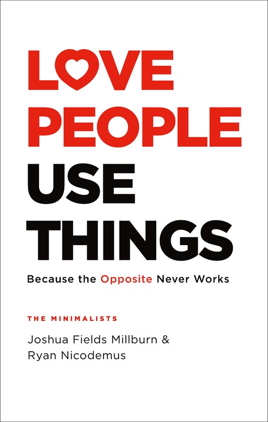 Love People, Use Things - cover