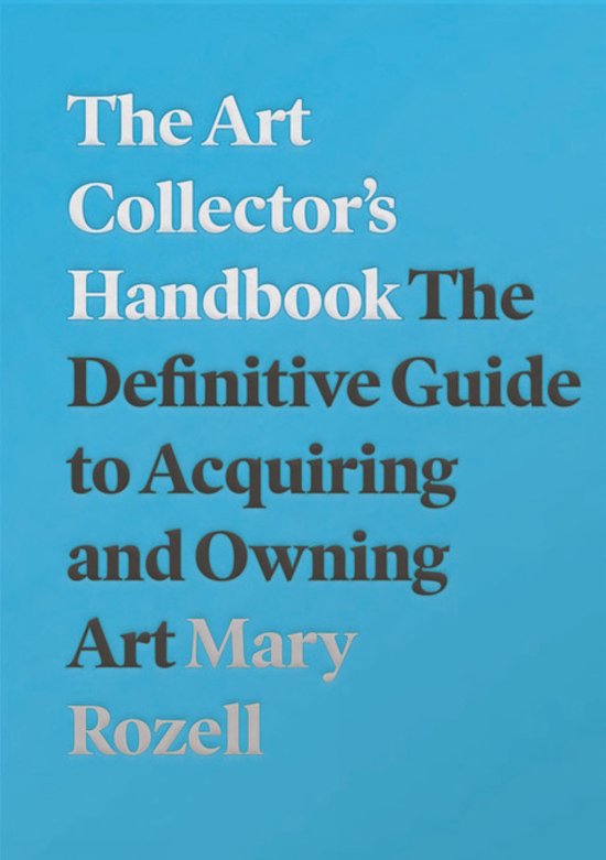 Art Collectors Handbook Definitive Guide