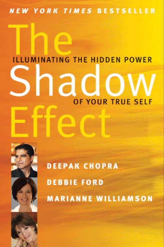 Couverture du livre 'The Shadow Effect' avec les portraits de Deepak Chopra, Debbie Ford et Marianne Williamson.