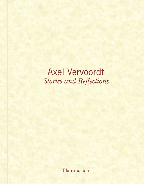 Axel Vervoordt: Stories and Reflections - cover