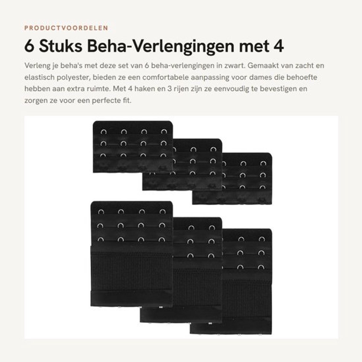 Beha-verlenging 6 Stuks - Zacht/Comfortabel - Elastische Beha-bandverlenging - 4 Haken - 3 Rijen - Polyester - Bh-verlenger